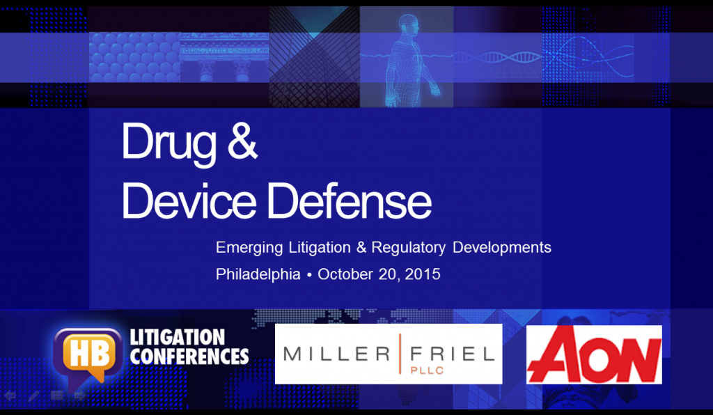 Drug & Device Defense conference